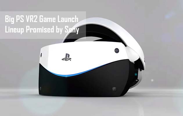 Big PS VR2 Game Launch Lineup Promised by Sony