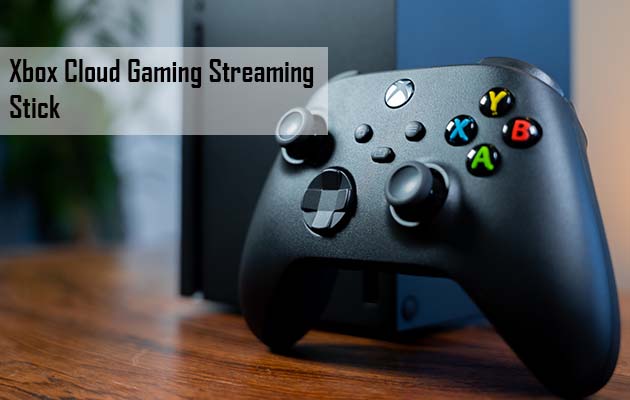 Xbox Cloud Gaming Streaming Stick 