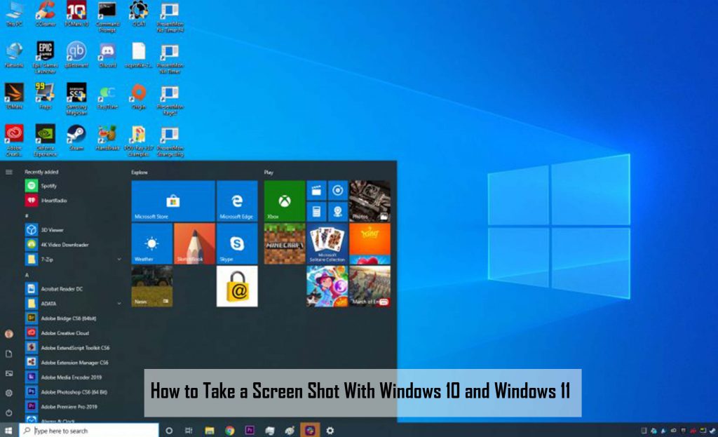 How to Take a Screen Shot With Windows 10 and Windows 11