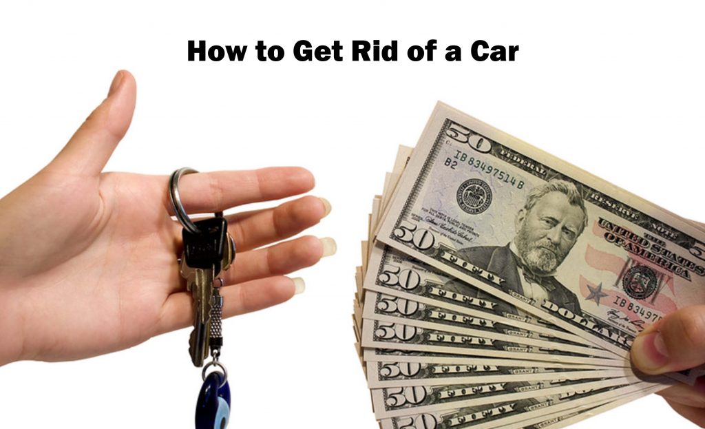 How to Get Rid of a Car