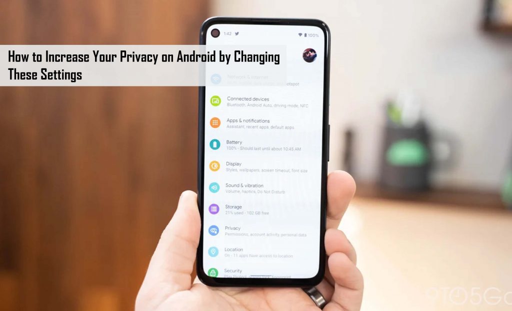 How to Increase Your Privacy on Android by Changing These Settings