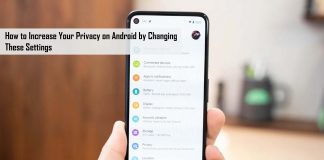 How to Increase Your Privacy on Android by Changing These Settings