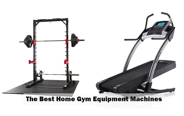 The Best Home Gym Equipment Machines