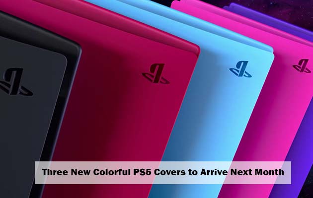 Three New Colorful PS5 Covers to Arrive Next Month