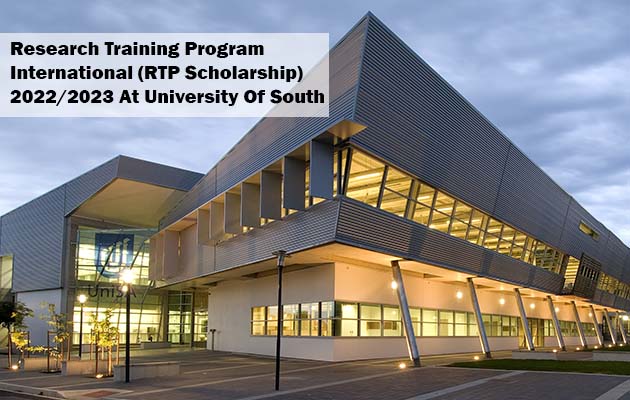 Research Training Program International (RTP Scholarship) 2022/2023 At University Of South Australia