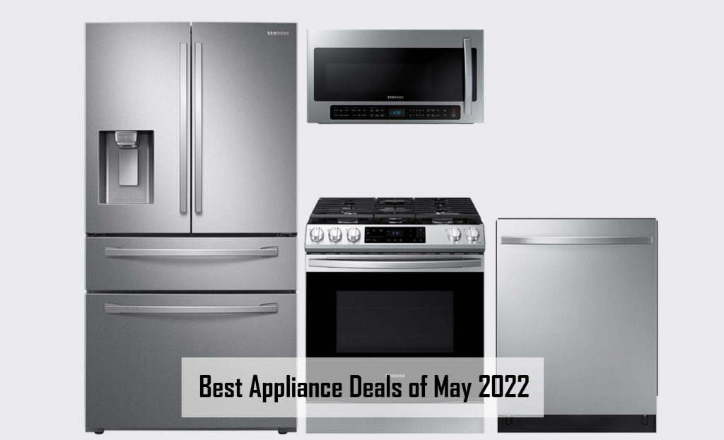 Best Appliance Deals of May 2022