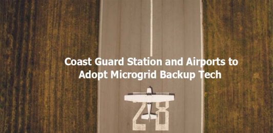 Coast Guard Station and Airports to Adopt Microgrid Backup Tech