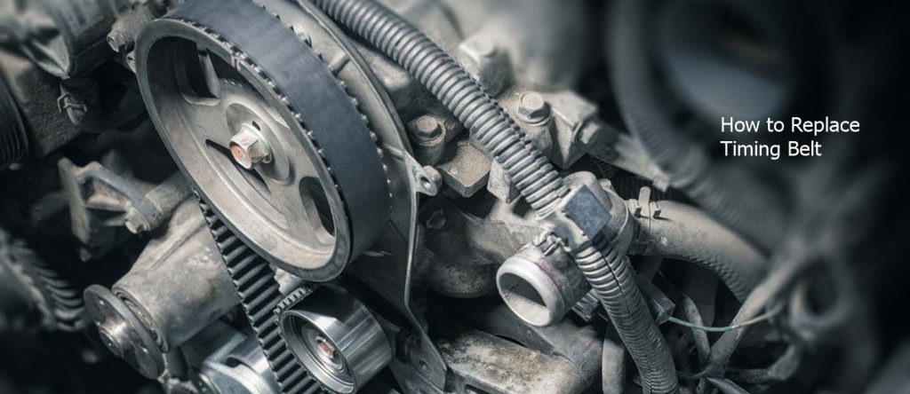 How to Replace Timing Belt