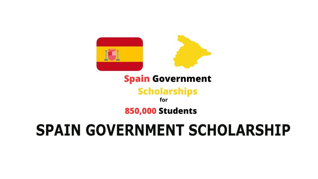 Spain Government Scholarship