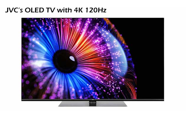 JVC’s OLED TV with 4K 120Hz
