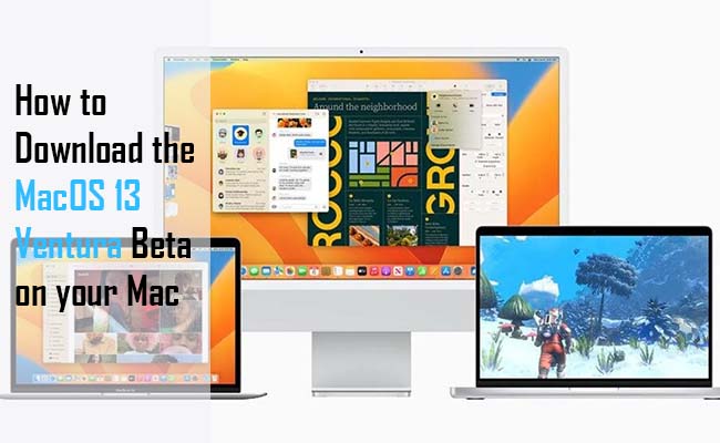 How to Download the MacOS 13 Ventura Beta on your Mac