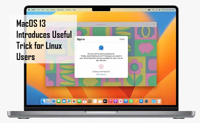 MacOS 13 Introduces Useful Trick for Linux Users