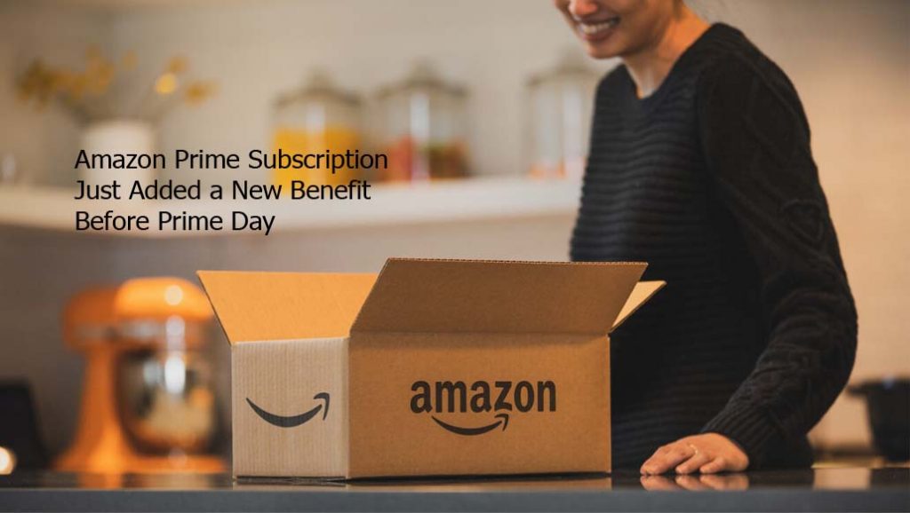 Amazon Prime Subscription Just Added a New Benefit Before Prime Day
