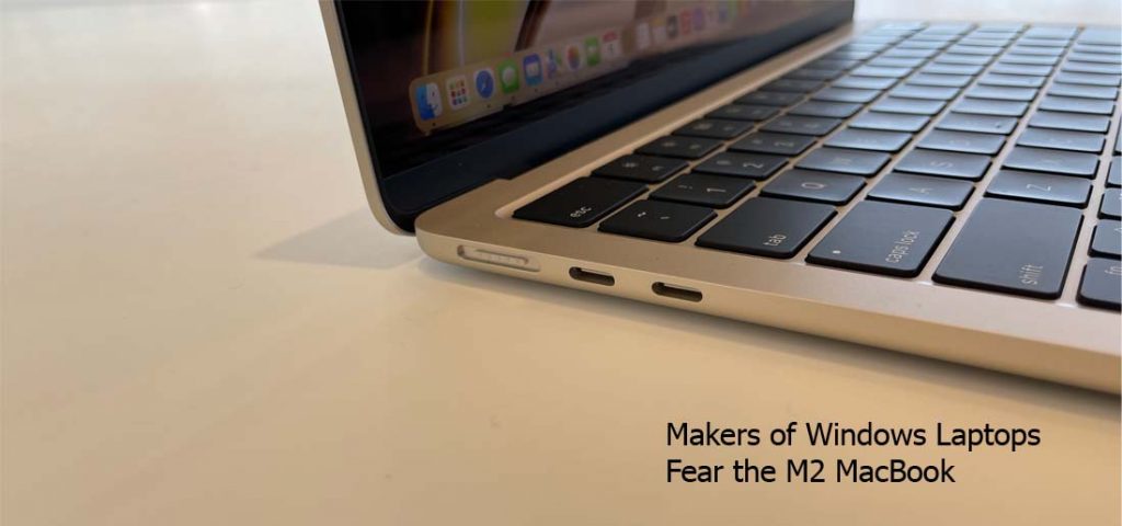 Makers of Windows Laptops Fear the M2 MacBook