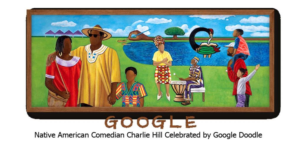 Native American Comedian Charlie Hill Celebrated by Google Doodle