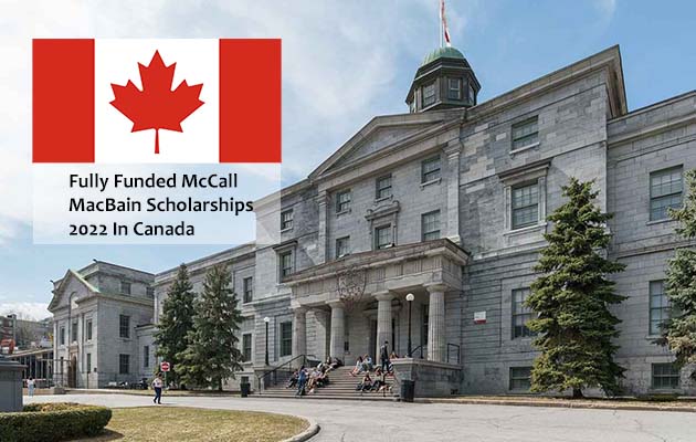 Fully Funded McCall MacBain Scholarships 2022 In Canada 