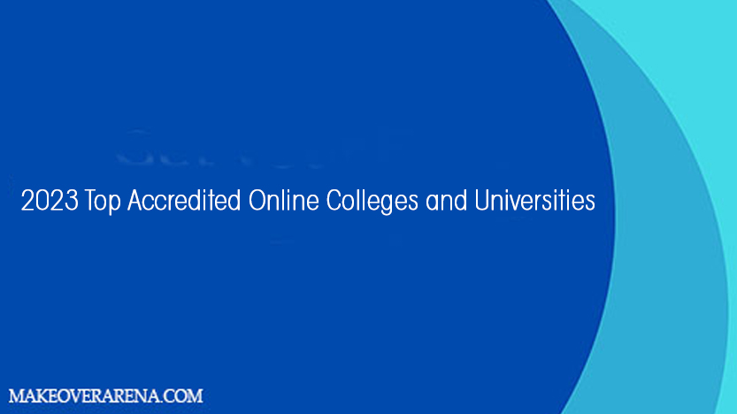 2023 Top Accredited Online Colleges and Universities