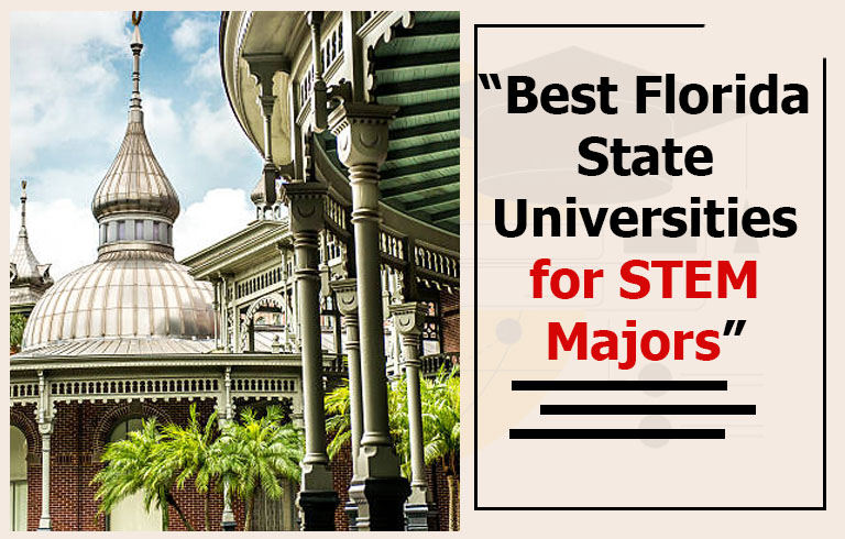Best Florida State Universities for STEM Majors