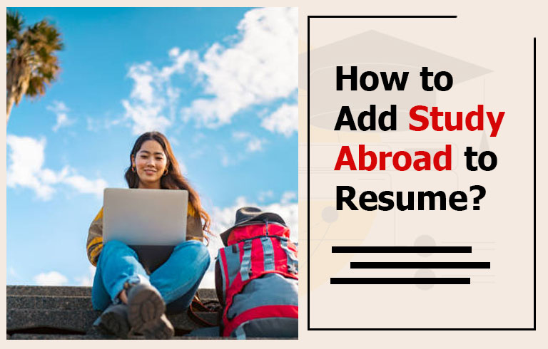 How to Add Study Abroad to Resume