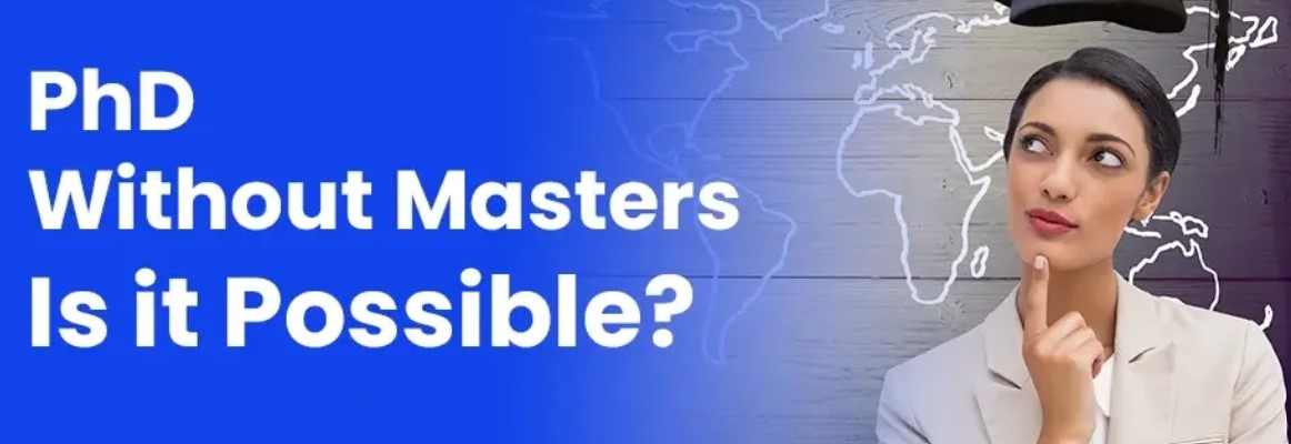 How to Secure a PhD Abroad Without a Master’s Degree