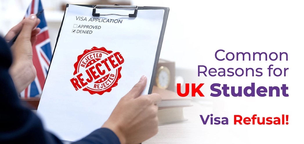 Common Reasons for UK Student Visa Rejection 