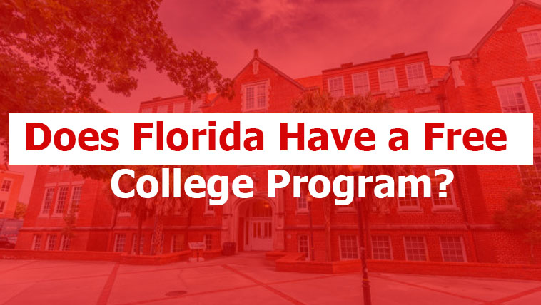 Does Florida Have a Free College Program?