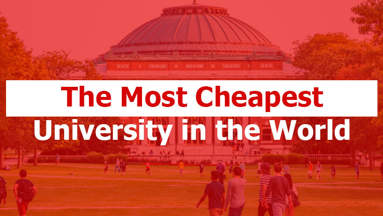 The Most Cheapest University in the World