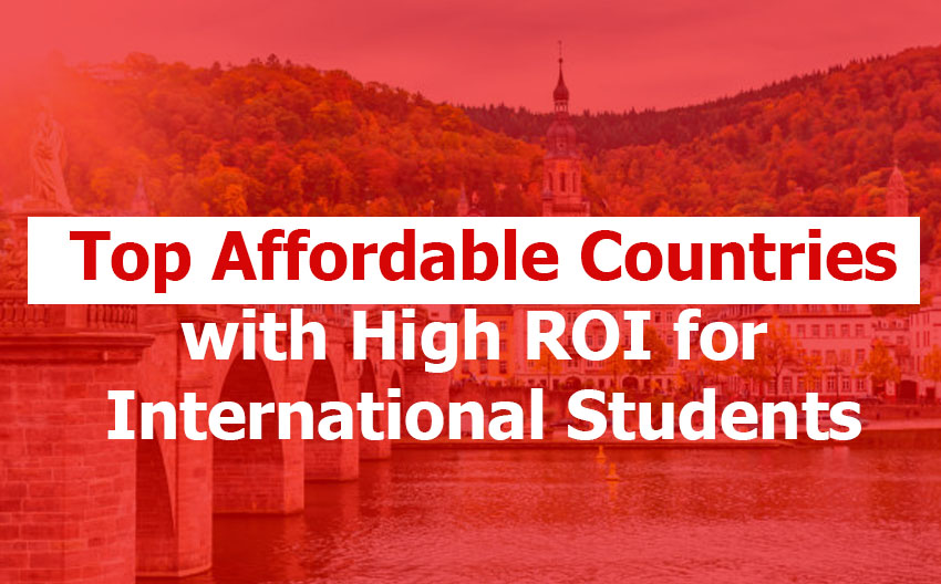 Top Affordable Countries with High ROI for International Students