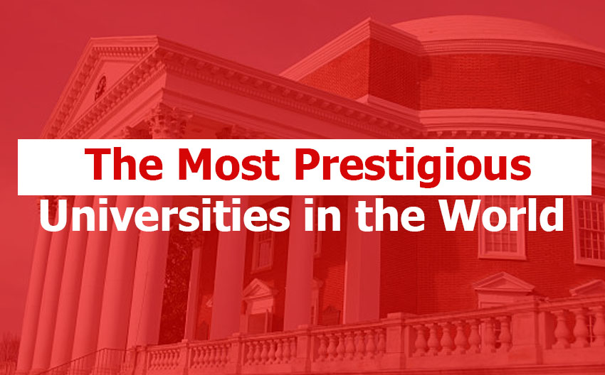The World’s Most Prestigious Universities