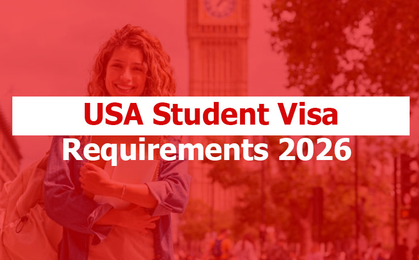 USA Student Visa Requirements 2026