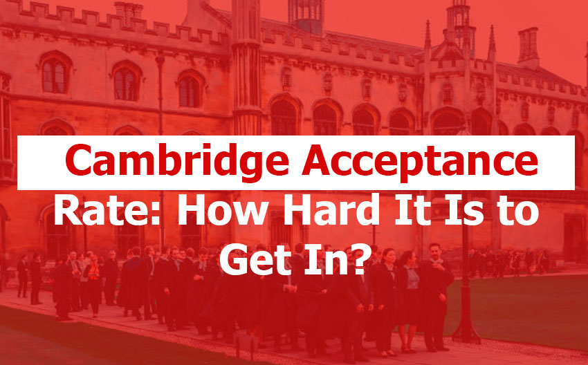 Cambridge Acceptance Rate