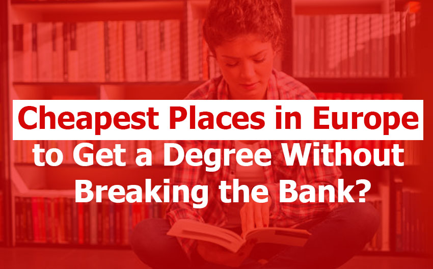 Cheapest European Countries to Study