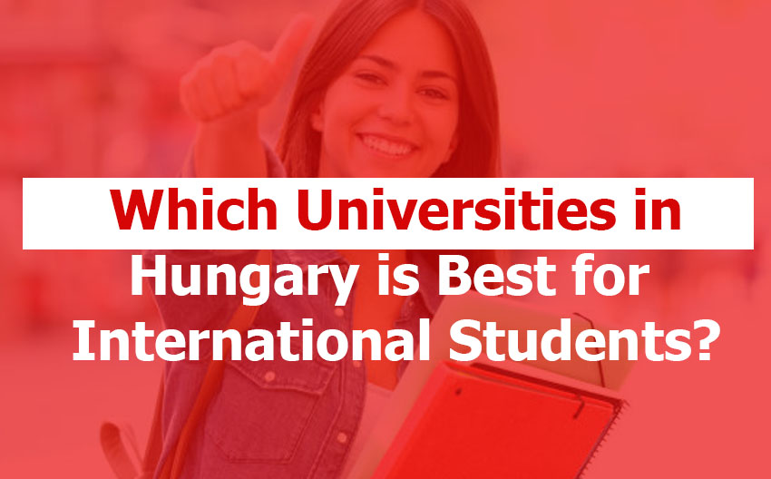 Top Universities in Hungary for International Students