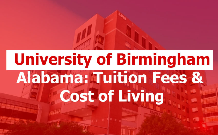 University of Birmingham Alabama Tuition: Full Guide to Costs, Fees, Financial Aid, Value, and What It Really Means for Students