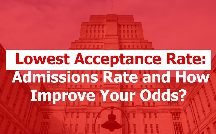 What Uni Has the Lowest Acceptance Rate