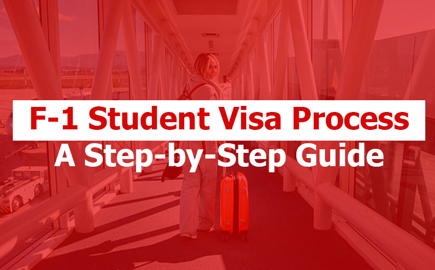 F-1 Student Visa Process 2026: Step-by-Step Requirements, Timeline, Costs, and Approval Reality F-1 Student Visa Process