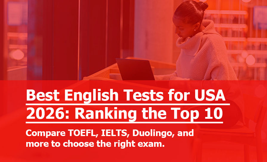 Best English Tests for USA 2026: What Actually Works Today