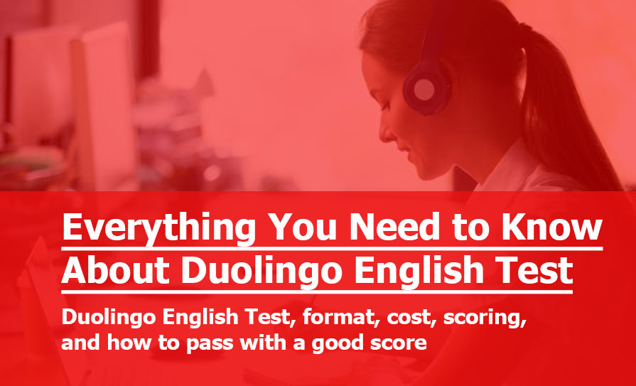 Duolingo English Test: Everything You Need to Know Before You Take It