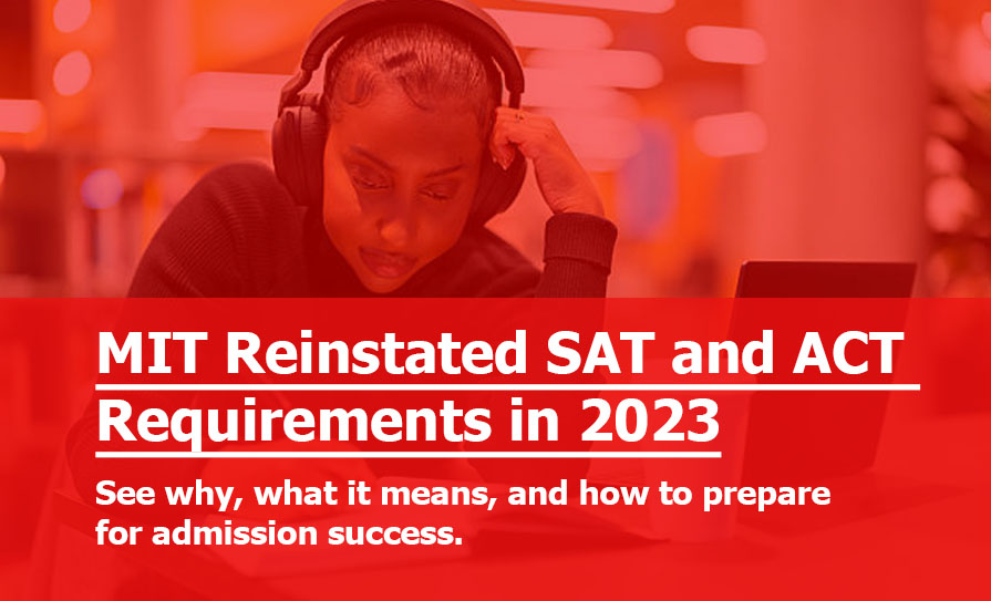 MIT Reinstated SAT and ACT Requirements in 2023 After Suspending Them During the Pandemic: See why