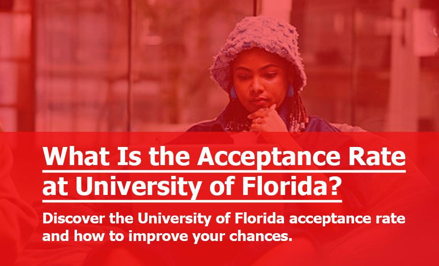 University of Florida Acceptance Rate 