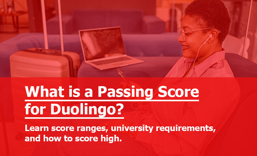 What is a Passing Score for Duolingo?