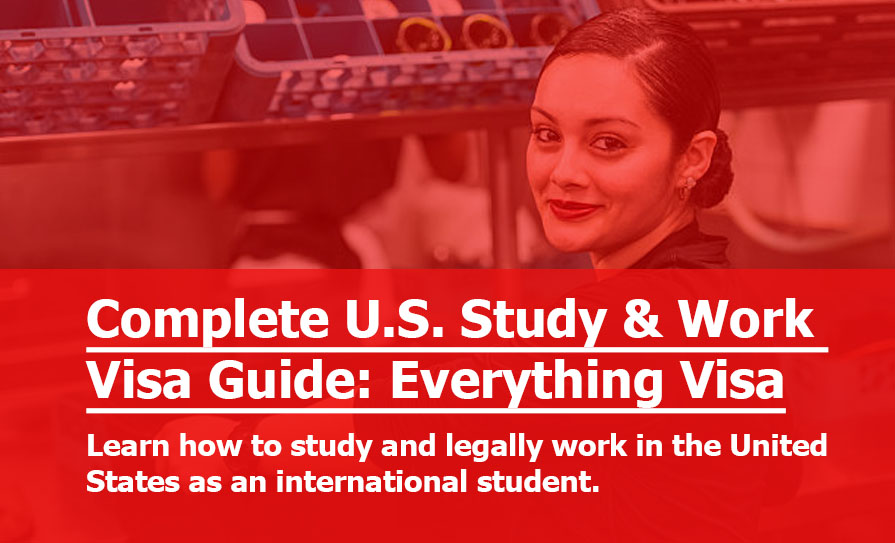 Complete U.S. Study & Work Visa Guide