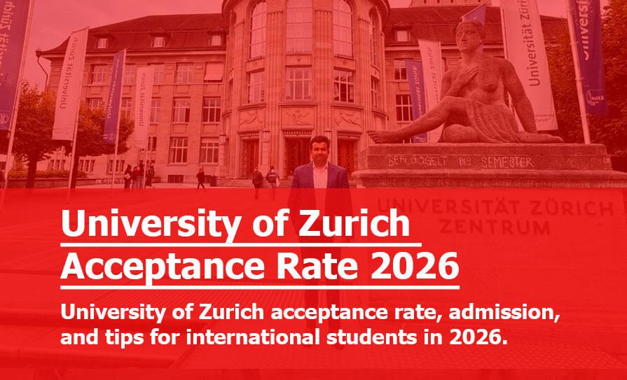 University of Zurich Acceptance Rate 2026