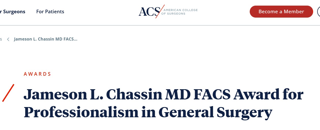 Jameson L. Chassin, MD, FACS Award for Professionalism in General Surgery 2026