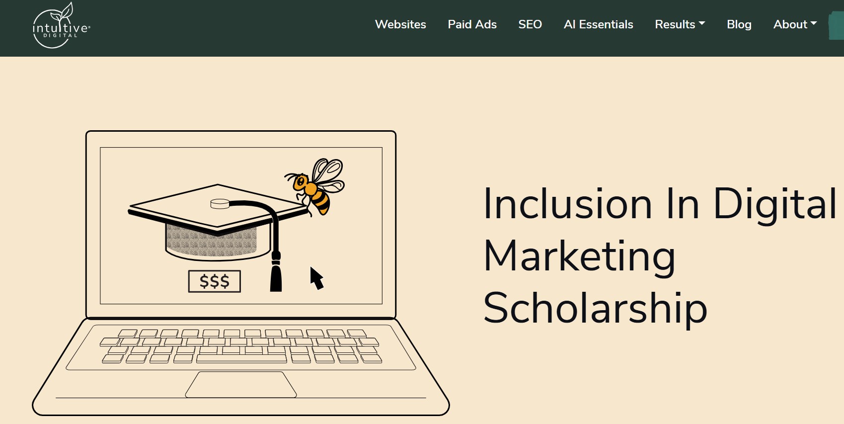 2026 Inclusion in Digital Marketing Scholarship by Intuitive Digital (Up to $2,500) 2026 Inclusion in Digital Marketing Scholarship by Intuitive Digital (