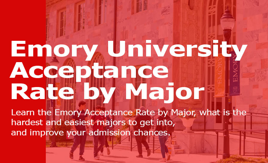 Emory University Acceptance Rate by Major