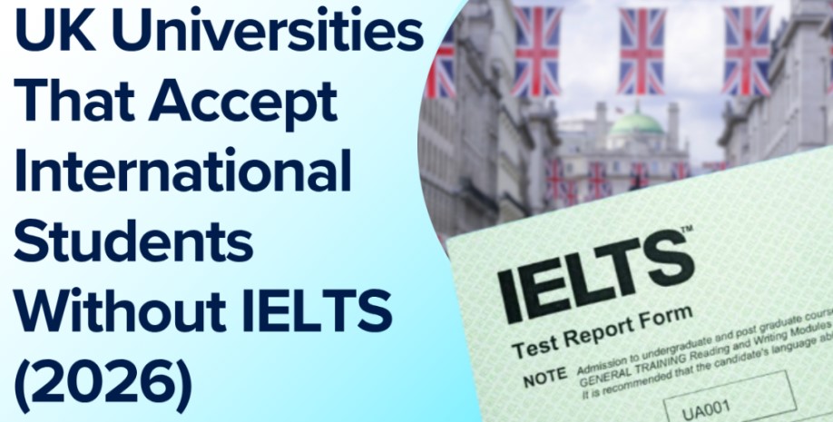 UK Universities That Accept International Students Without IELTS