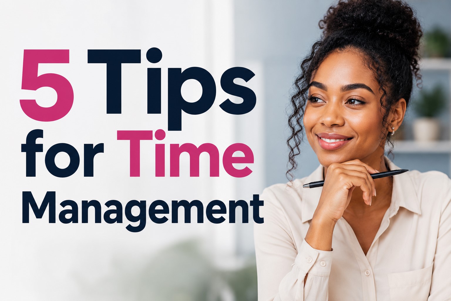 5 Tips for Time Management