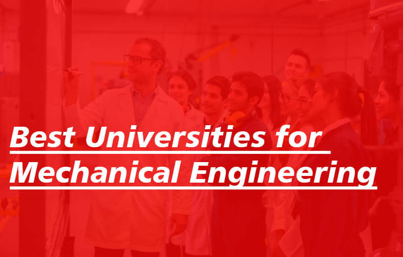 Best Universities for Mechanical Engineering