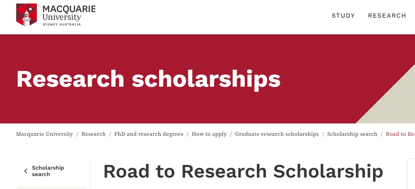 Road to Research Scholarship 2027 at Macquarie University: $40,900 Stipend Road to Research Scholarship 2027